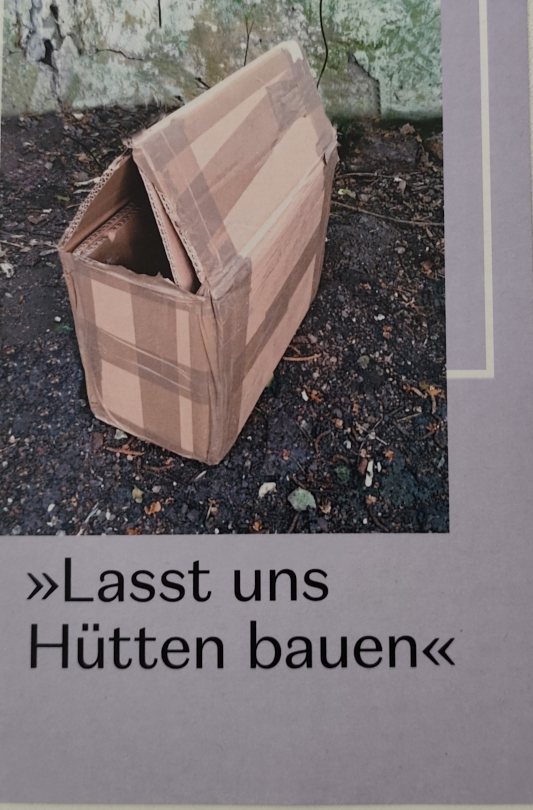 Auch das kann eine Hütte sein. (Foto vom Flyer zur Ausstellung)