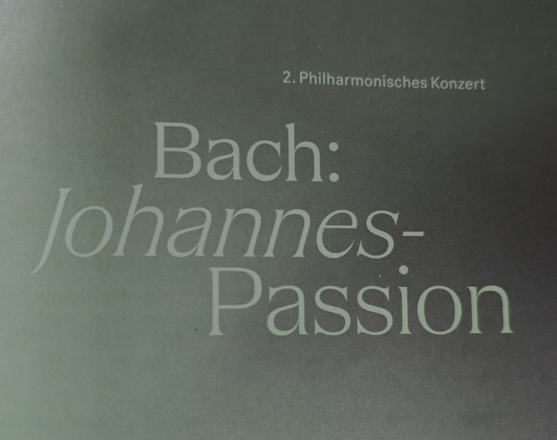 Obwohl es eigentlich nicht die passende Zeit vor, ein Ereignis war die Johannes-Passion dennoch.